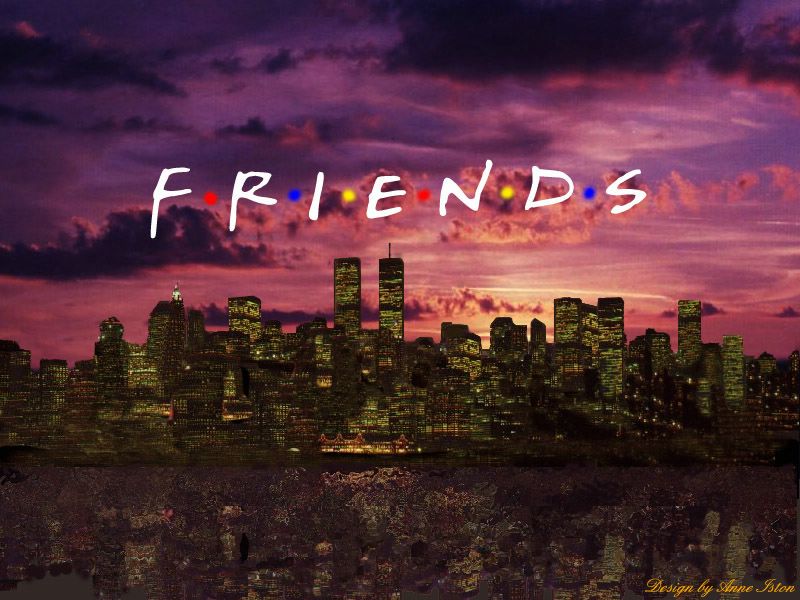 Friends fond ecran Friends