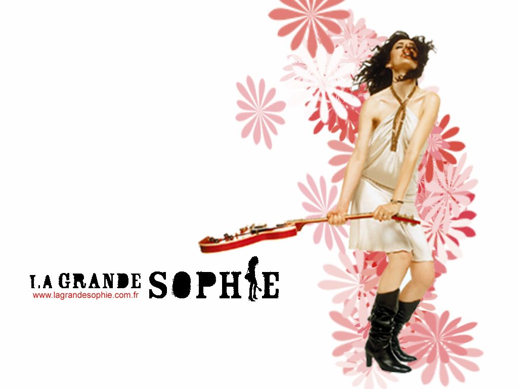La Grande Sophie fond ecran La Grande Sophie